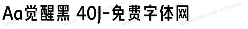 Aa觉醒黑 40J字体转换